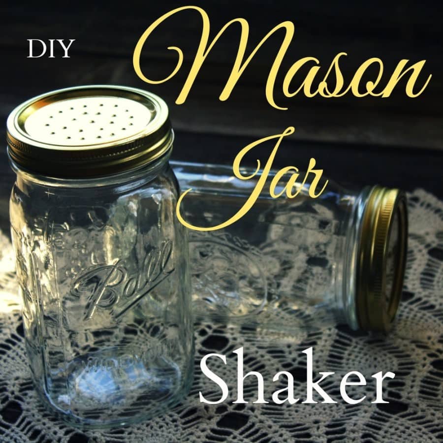 DIY Mason Jar Shaker