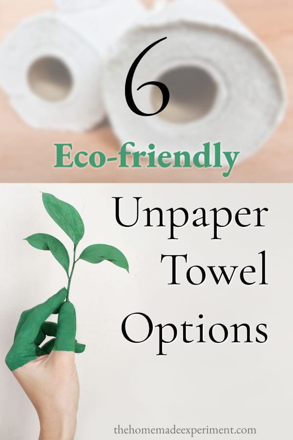 6 eco-friendly zero waste unpaper towel options for a greener kitchen and home!